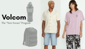 Volcom’s Return to Eco-Friendly Fashion 